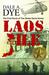 Laos File by Dale A. Dye