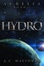 Hydro (Aurelia #1) by A.C. Waltower