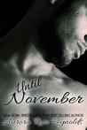 Until November by Aurora Rose Reynolds Until November by Aurora Rose Reynolds