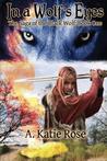 In a Wolf's Eyes (The Saga of the Black Wolf #1)
