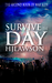 Survive The Day (War Kids, #2) by H.J. Lawson