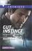 Gut Instinct (The Campbells of Creek Bend #2) by Barb Han