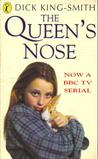 The Queen's Nose