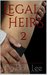 Legal Heirs 2 (Surrendering Charlotte Chronicles #6) by Kimball Lee