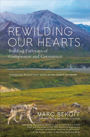 rewilding-our-hearts-building-pathways-of-compassion-and-coexistence