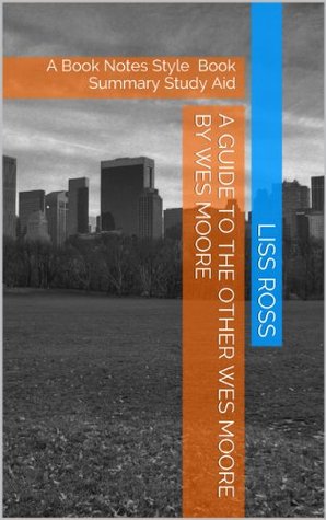 a-guide-to-the-other-wes-moore-by-wes-moore