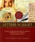 Letters to Juliet Celebrating Shakespeare's Greatest Heroine, the Magical City of Verona, and the Power of Love by Lise Friedman