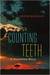 Counting Teeth A Namibian Story by Peter Midgley