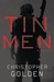 Tin Men by Christopher Golden