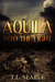 Aquila; Into the Light (Aquila #2) by T.L. Searle