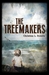 The Treemakers by Christina L. Rozelle