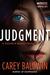 Judgment (Cassidy & Spenser, #1) by Carey Baldwin