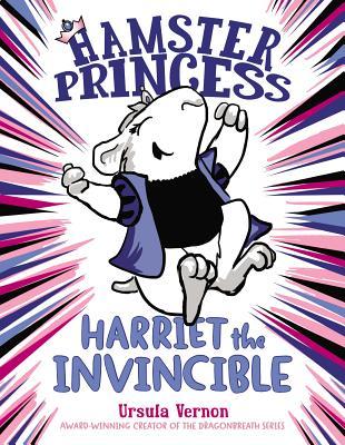 Harriet the Invincible (Hamster Princess, #1)