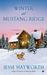 Winter at Mustang Ridge (Mustang Ridge, #2) by Jesse Hayworth