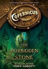 The Forbidden Stone (The Copernicus Legacy, #1)