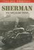 Sherman M4 Medium Tank The War Machines by John Christopher