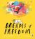 Dreams of Freedom by Amesty International