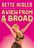 A View from A Broad by Bette Midler