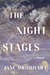 The Night Stages by Jane Urquhart