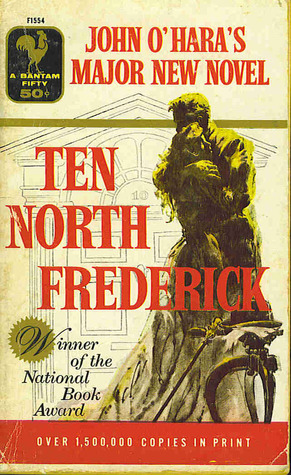 Ten North Frederick By John O Hara