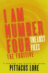 I Am Number Four: The Lost Files: The Fugitive