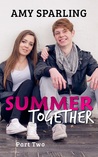 Summer Together (Summer Alone, #2)