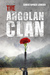 The Angolan Clan by Christopher Lowery
