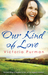Our Kind Of Love (Boys of Summer, #3) by Victoria Purman