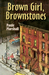 Brown Girl, Brownstones by Paule Marshall
