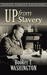 Up from Slavery by Booker T. Washington