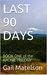 Last 90 Days (The Archie Trilogy, #1) by Gail Matelson