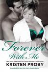 Forever with Me (With Me in Seattle, #8)
