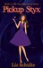 Pickup Styx (Easy Bake Coven #3) by Liz Schulte