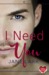 I Need You (Starting Out, #3) by Jane Lark