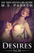 Sinful Desires Vol. III (Sinful Desires, #3) by M.S. Parker