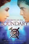 Boundary (Books of Eva, #2)