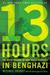 13 Hours The Inside Account of What Really Happened In Benghazi by Mitchell Zuckoff