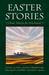 Easter Stories Classic Tales for the Holy Season by C.S. Lewis