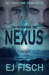 Nexus (Ziva Payvan, #2) by E.J. Fisch