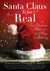 Santa Claus Is for Real A True Christmas Fable About the Magic of Believing by Charles Edward Hall