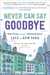 Never Can Say Goodbye Writers on Their Unshakable Love for New York by Sari Botton
