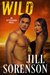 Wild (Wild, #1) by Jill Sorenson