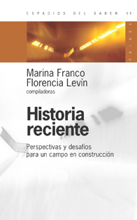 historia-reciente-perspetivas-y-desafos-para-un-campo-en-construccin