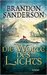 Die Worte des Lichts by Brandon Sanderson