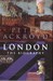 London the Biography by Peter Ackroyd