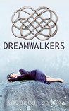 Dreamwalkers (Dreamwalkers, #1)