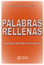 Palabras rellenas by Miguel Ángel Martínez