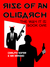 Rise of an Oligarch by Carlito Sofer