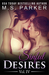 Sinful Desires Vol. IV (Sinful Desires, #4) by M.S. Parker