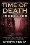 Time of Death: Induction (Time of Death, #1)
